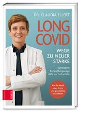 Long Covid - Wege zu neuer Stärke Ellert, Claudia (Dr.) 9783965842618