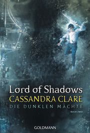 Lord of Shadows Clare, Cassandra 9783442489008