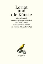 Loriot und die Künste Loriot 9783257063592