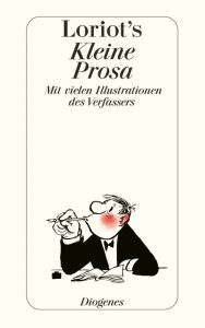 Loriot's kleine Prosa Loriot 9783257200133