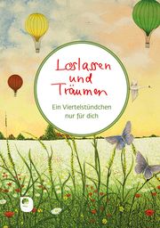 Loslassen und Träumen  9783987001215