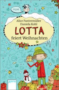 Lotta feiert Weihnachten Pantermüller, Alice 9783401069029