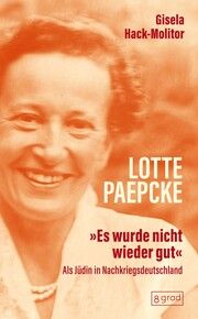 Lotte Paepcke Hack-Molitor, Gisela 9783910228177