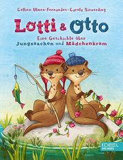 Lotti und Otto 1 Ulmen-Fernandes, Collien 9783961291458