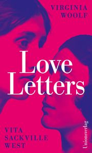 Love Letters Woolf, Virginia/Sackville-West, Vita 9783293006010
