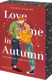 Love me in Autumn. Eine cinnamon-spiced Romance Gilmore, Laurie 9783365009871