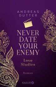 Love Studies: Never Date Your Enemy Dutter, Andreas 9783426446744