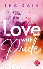 Love with Pride Kaib, Lea 9783733550196