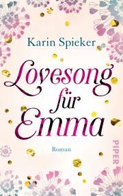 Lovesong für Emma Spieker, Karin 9783492505345