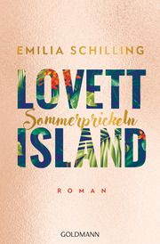 Lovett Island. Sommerprickeln Schilling, Emilia 9783442490318