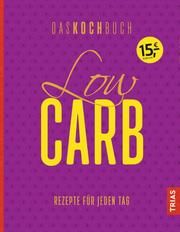 Low Carb - Das Kochbuch Anne Beck 9783432105123