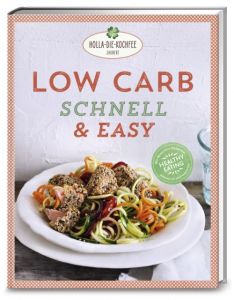 Low Carb schnell & easy Hola-Schneider, Petra 9783898837002
