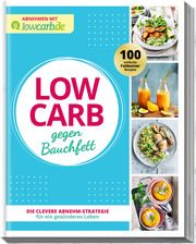 LOW CARB Tschüss, Bauchfett! Redaktion LOWCARB de 9783964172839