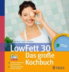 LowFett 30 - Das große Kochbuch Schierz, Gabi/Vallenthin, Gabi 9783830438243