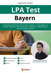 LPA-Test Bayern Weigerstorfer, Lucas/Erdmann, Waldemar 9783948144470