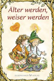 Älter werden, weiser werden Morrow, Carol Ann 9783898455367