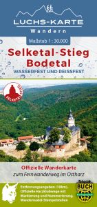 Luchs-Wanderkarte Selketal-Stieg und Bodetal Harzklub e V/Harzer Tourismusverband 9783945974216