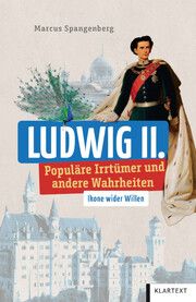 Ludwig II. Spangenberg, Marcus 9783837525540