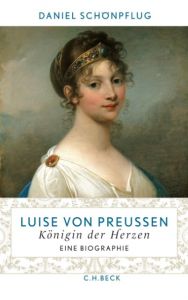 Luise von Preußen Schönpflug, Daniel 9783406598135