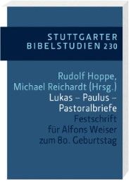 Lukas - Paulus - Pastoralbriefe Rudolf Hoppe/Michael Reichardt 9783460033047