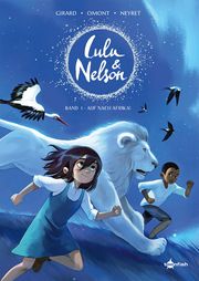 Lulu und Nelson 1 Girard, Charlotte/Omont, Jean-Marie 9783967927825