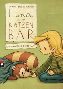 Luna und der Katzenbär - Ein magischer Ausflug Weigelt, Udo 9783570173701