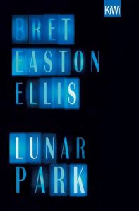 Lunar Park Ellis, Bret Easton 9783462052060