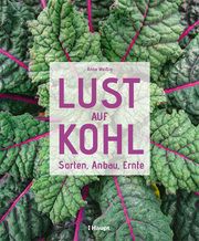 Lust auf Kohl Weißig, Anna 9783258082691