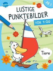 Lustige Punktebilder von 1-20. Tiere Reimers, Silke 9783401718309