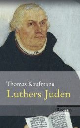 Luthers Juden Kaufmann, Thomas 9783150109984