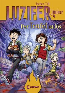 Luzifer junior - Der Teufel ist los Till, Jochen 9783743200777