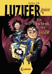 Luzifer junior - Ein Geschenk der Hölle Till, Jochen 9783743204904