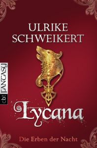 Lycana Schweikert, Ulrike 9783570304792