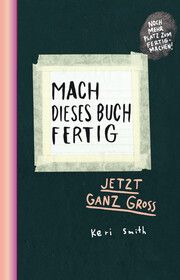 Mach dieses Buch fertig Smith, Keri 9783956146305