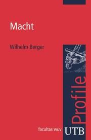 Macht Berger, Wilhelm (Prof. Dr.) 9783825232320