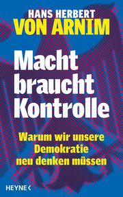 Macht braucht Kontrolle Arnim, Hans Herbert von 9783453200319