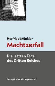 Machtzerfall Münkler, Herfried 9783863931711