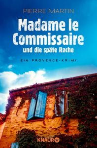 Madame le Commissaire und die späte Rache Martin, Pierre 9783426521113