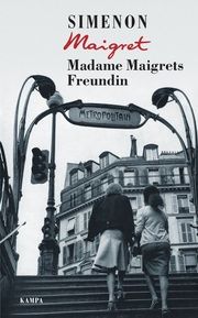 Madame Maigrets Freundin Simenon, Georges 9783311130345
