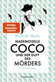 Mademoiselle Coco und der Duft des Mörders Marly, Michelle 9783365009956