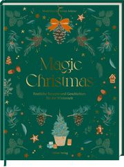 Magic Christmas Ankner, Florian/Ankner, Madeleine 9783756710058