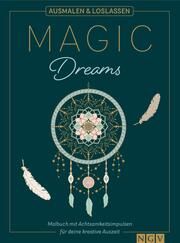 Magic Dreams - Ausmalen & loslassen Dieken, Svenja 9783625195139