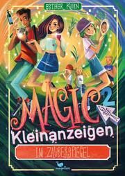 Magic Kleinanzeigen - Im Zauberspiegel Kuhn, Esther 9783734847387