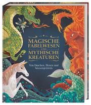 Magische Fabelwesen und mythische Kreaturen Krensky, Stephen 9783831042388