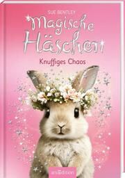 Magische Häschen - Knuffiges Chaos Bentley, Sue 9783845857497