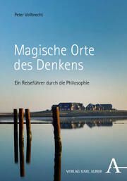 Magische Orte des Denkens Vollbrecht, Peter 9783495992258