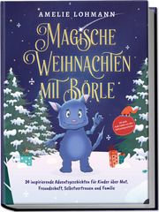 Magische Weihnachten mit Börle Lohmann, Amelie 9783969304419