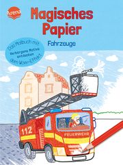 Magisches Papier - Fahrzeuge Reimers, Silke 9783401719221