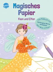 Magisches Papier - Feen und Elfen Dehmer, Nicola 9783401719214