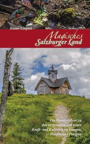 Magisches Salzburger Land 2 Limpöck, Rainer 9783944501536